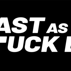 I'm Fast AF Boi Vinyl Decal